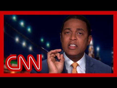Don Lemon has message for those 'who just want to get a haircut'