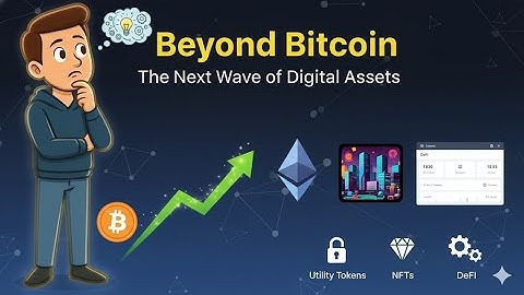 Beyond Bitcoin: Understanding the Next Wave of Digital Assets Format