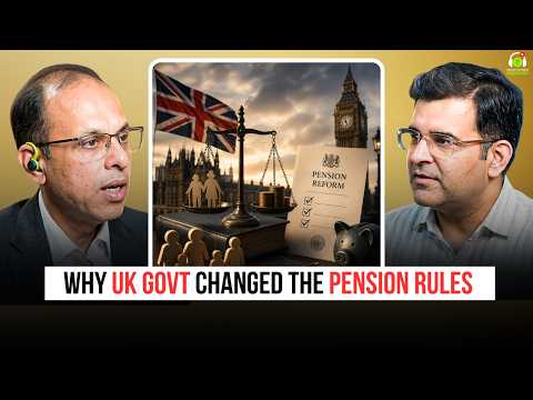 Why UK Govt Changed the Pension Rules | Ft. Dr. Nimish Shah | Sanjay Kathuria Podcast Clips