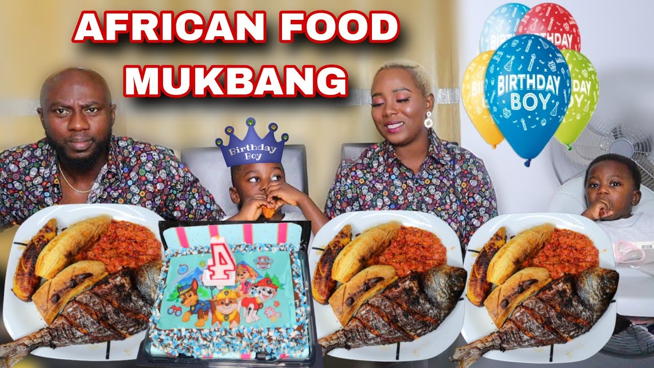 FAMILY MUKBANG  | ROASTED PLANTAIN AND GRILLED FISH MUKBANG | Owen 4 years birthday