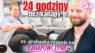 KONIEC LENISTWA! 24h bez kanapy! ☹️ | Kanapowczynie 2 odc. 5a by Paulina Gładysz 49,339 views 1 month ago 46 minutes