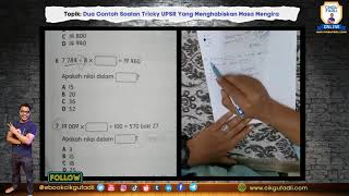 Dua Contoh Soalan Tricky UPSR Yang Menghabiskan Masa  Mengira