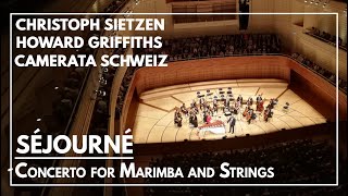 E. Séjourné: Concerto for Marimba and String Orchestra - C.Sietzen, H.Griffiths, Camerata Schweiz