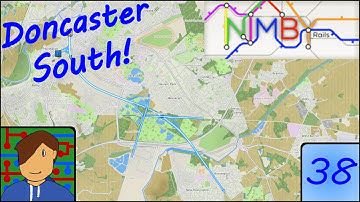 Doncaster South! | 1.2 Beta | NIMBY Rails: Building the UK! | Episode 38