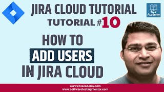 JIRA Cloud Tutorial #10 - How to Add Users in Jira