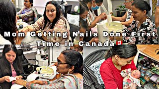 Mom Getting Nails Done First Time In Timmins, Canada🇨🇦