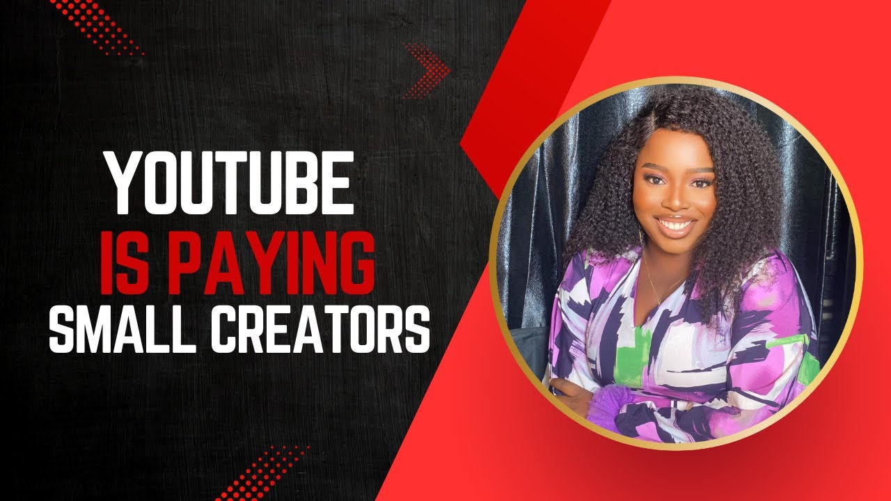 Youtube is paying small creators real big - YouTube
