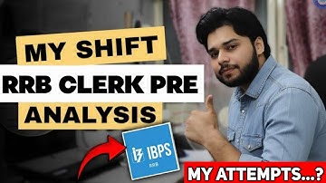 RRB Clerk Pre 2025 My Shift Analysis✅🔥 | My Attempts...?🤔