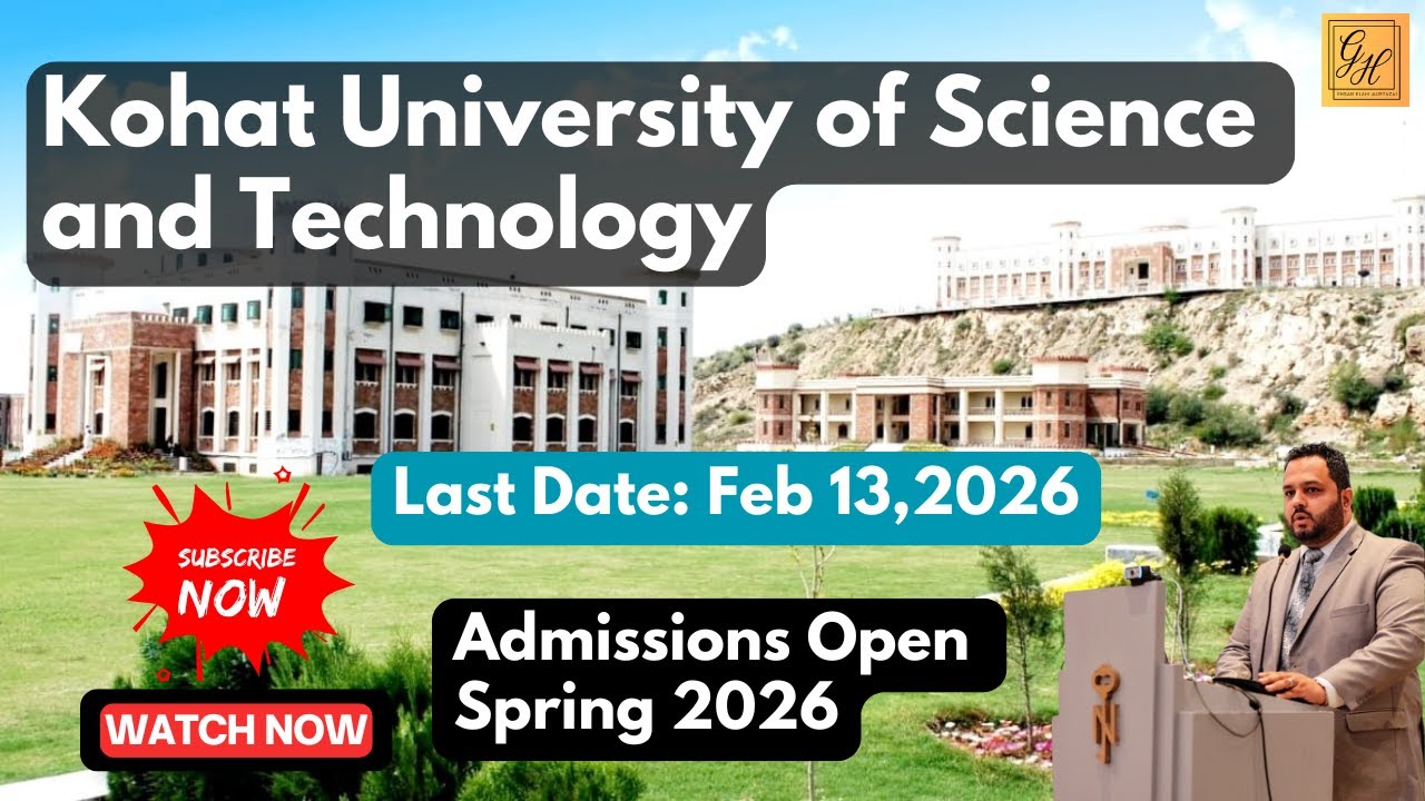 Kohat University of Science and Technology Spring Admissions Open 2026