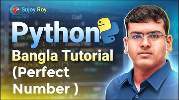 Perfect Number Explained in Bangla  |  Python Bangla Tutorial 2025  |  Lecture 25