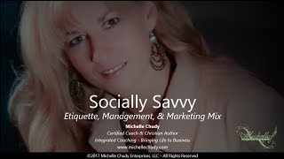 Socially Savvy - Certified Coach Michelle Chudy
