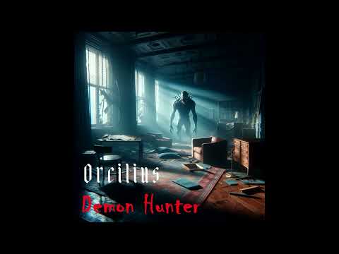 Orcilius - Demon Hunter [EP]