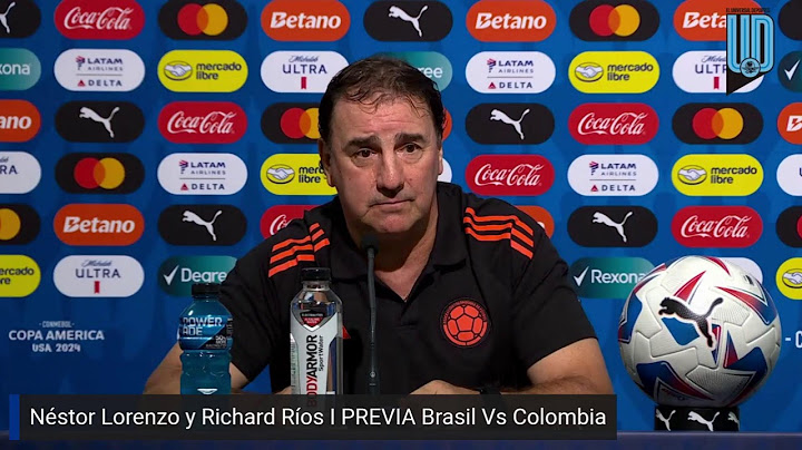 Néstor Lorenzo y Richard Ríos I PREVIA Brasil Vs Colombia I Conferencia I Copa América