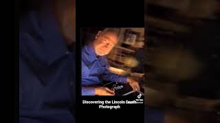 Discovering the Lincoln Death Photograph