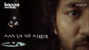 Man In The Mirror | Soorya | Official Music Video