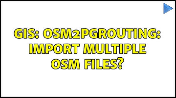 GIS: osm2pgrouting: Import multiple OSM files?