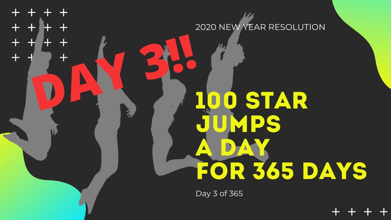 Day 3 Of 365 100 Star Jumps Club YouTube day-3-of-365-100-star-jumps-club-youtube