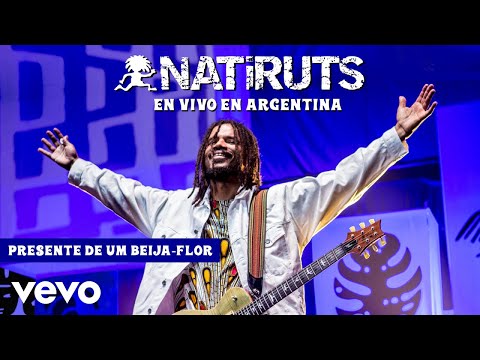 Natiruts - Presente de um Beija-Flor (Ao Vivo)