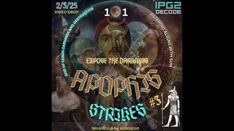 APOPHIS STRIKES PART3...IPG2 DECODE #ipetgoat2 #decoded #apophis #mazzaroth #tribulation