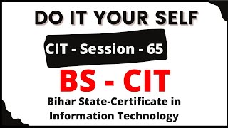 DO IT YOUR SELF SESSION 65 ll ARCC KYP CENTRE ll CIT 65 ll KYP CIT SESSION 65 ll Parwez Sir