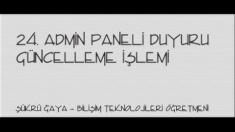 24-Asp.Net - Admin Paneli Duyuru Güncelleme İşlemi
