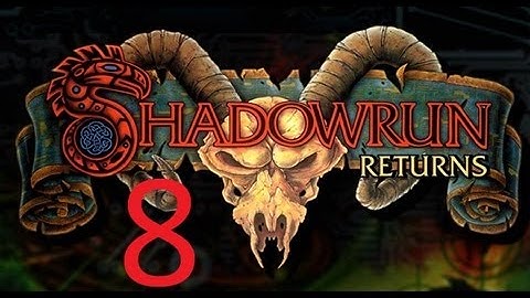 Shadowrun Returns Ep 8 - as a Physical Adept Troll - Royale ground floor