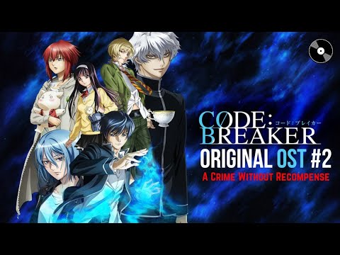 But I'm Worried About | Code Breaker OST #2 | Anime OST