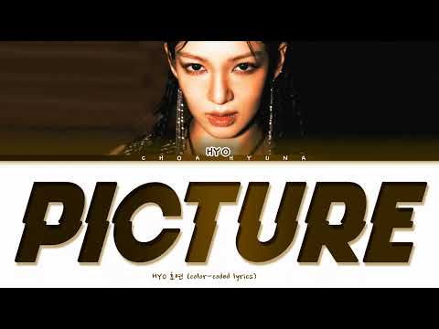 HYO 효연 'Picture' (Color-Coded Lyrics/가사 HAN/ROM/ENG) | Teaser Lyrics
