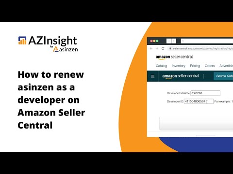 How to renew asinzen as a developer on Amazon Seller Central