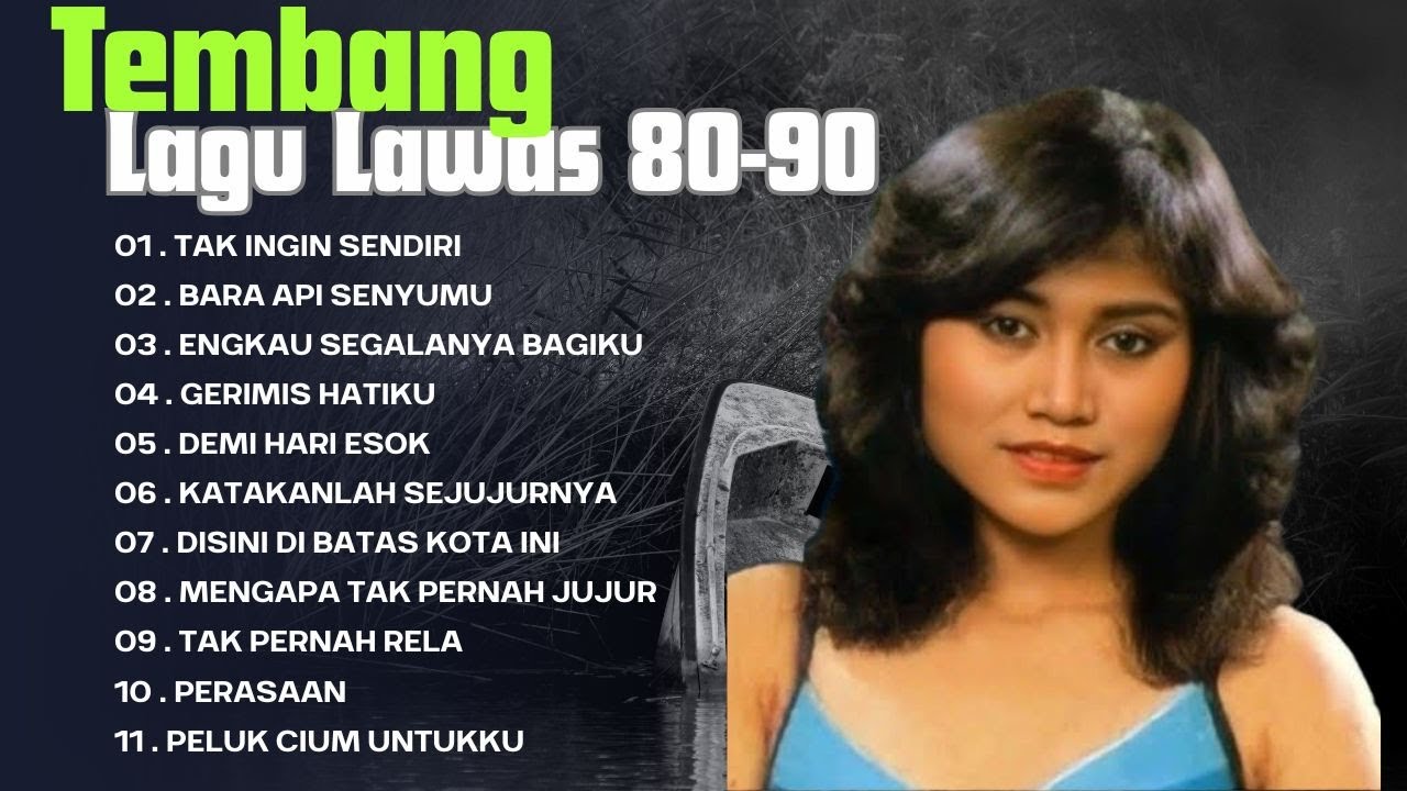 TEMBANG KENANGAN LAWAS ERA 80 90 AN MUSIK NOSTALGIA PALING ENAK