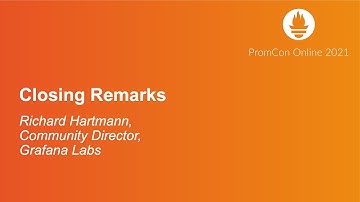 Closing Remarks - Richard Hartmann, Community Director, Grafana Labs
