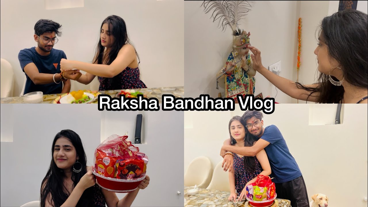 RAKSHA BHANDHAN VLOG