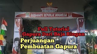 CARA MEMBUAT GAPURA DARI BAHAN BAJA RINGAN