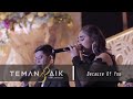 Because of you keith martin    cover by temanbaik musictainment    live perform