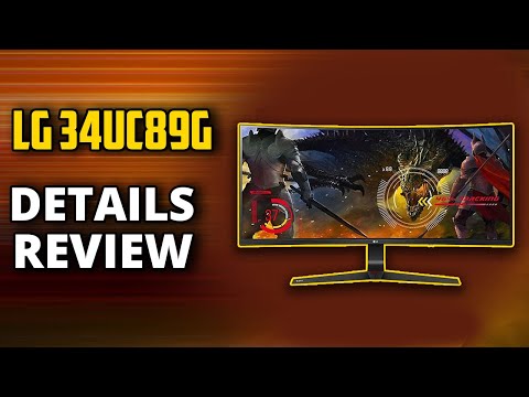 LG 34UC89G Review: 2560 x 1080 144Hz G-SYNC Ultra Wide Curved Gaming Monitor.