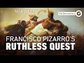Pizarro's Rise: From Illiterate Swineherd to Conqueror of the Inca Empire | Full Documentary