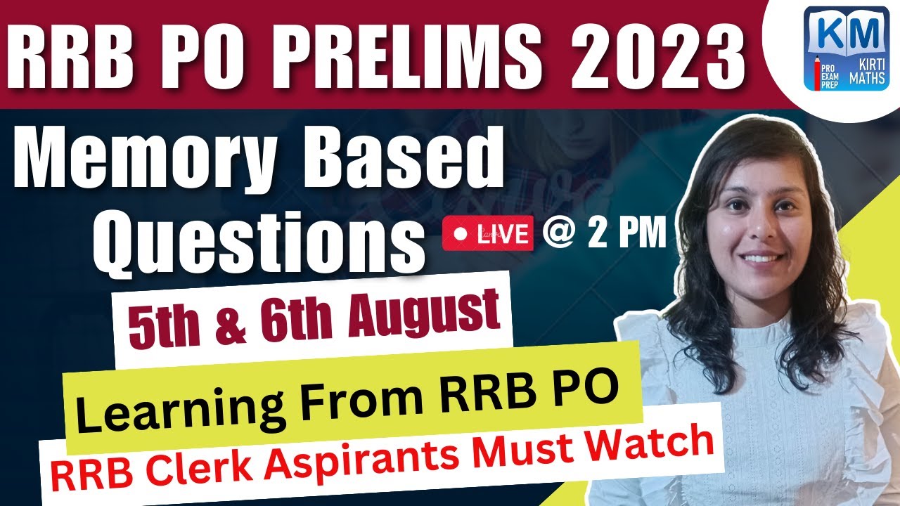RRB PO PRE 2023 Quant Memory Based Questions | 5th & 6th August | Kirti ...