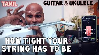 How Tight Guitar Strings Should Be By Christopher Stanley | TAMIL