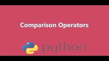 1 - Comparison Operators in Python, Presented by Dr N. Miri