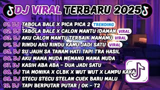 Download Lagu DJ TIKTOK TERBARU 2025-🎵DJ TABOLA BALE X PICA PICA 2🎵DJ TABOLA BALE X CALON MANTU IDAMAN FULL ALBUM MP3 Download Lagu DJ TIKTOK TERBARU 2025-🎵DJ TABOLA BALE X PICA PICA 2🎵DJ TABOLA BALE X CALON MANTU IDAMAN FULL ALBUM MP3