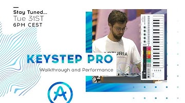 Live Workshop | KeyStep Pro: Walkthrough and Performance (with Seb Rochard)
