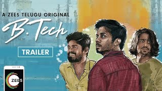 B.Tech | Official Trailer | A ZEE5 Telugu Original | Tharun Bhascker | Streaming Now On ZEE5