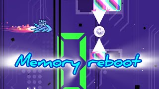 Memory reboot 2 coin  (demon)| geometry dash