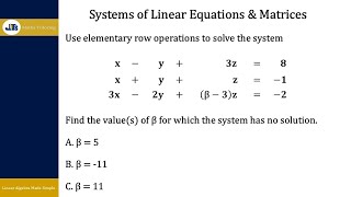 Linear Systems: No Solution, Exactly One Solution or Infinitely Many Solutions - Example 3
