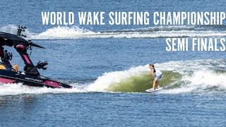 2025 World Series of Wake Surfing | World Wake Surfing Championship Semi-Finals