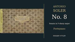 Antonio Soler — Spanish Sonata VIII (No. 90) in F-sharp major | Fortepiano