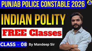 Punjab Police Constable 2026 | Indian Polity | FREE CLASSES (Class -08) #punjabcareers #punjabpolice