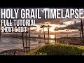 EASY HOLY GRAIL TIMELAPSE Sony A7iii A7Riii A6400