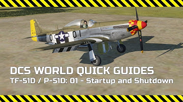 DCS World Quick Guide: TF-51D / P-51D - 01 Startup and Shutdown
