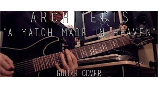 architects - "a match made in heaven" (guitar cover) w/tab